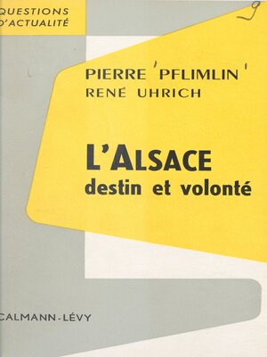 cover image of L'Alsace, destin et volonté